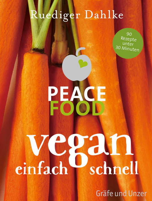 Peace Food - Vegan einfach schnell - Image 2