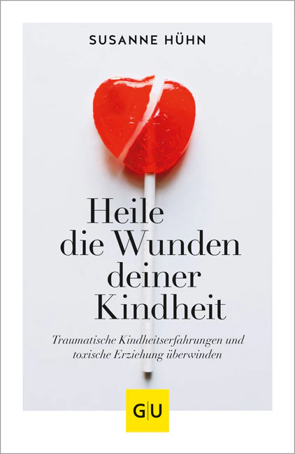 Heile die Wunden deiner Kindheit - Image 2