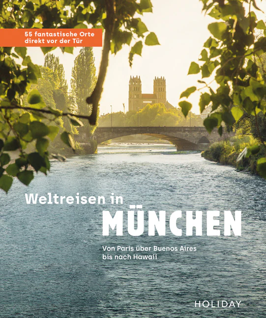 Weltreisen in München - 55 fantastische Orte direkt vor der Tür - Image 2