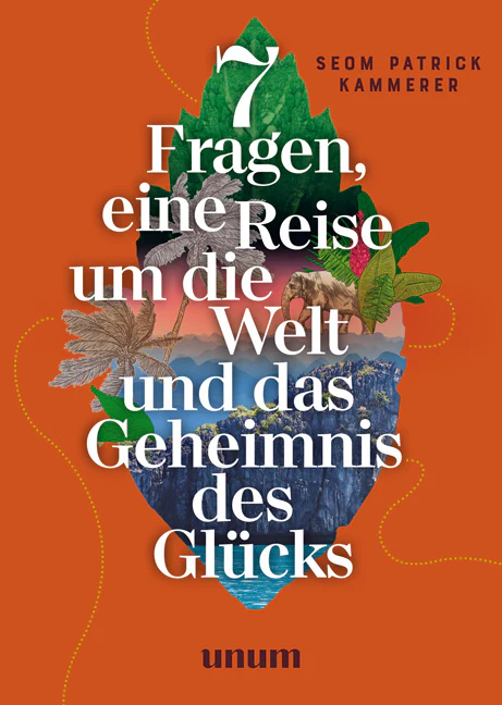 7 Fragen, eine Reise um die Welt und das Geheimnis des Glücks - Image 2
