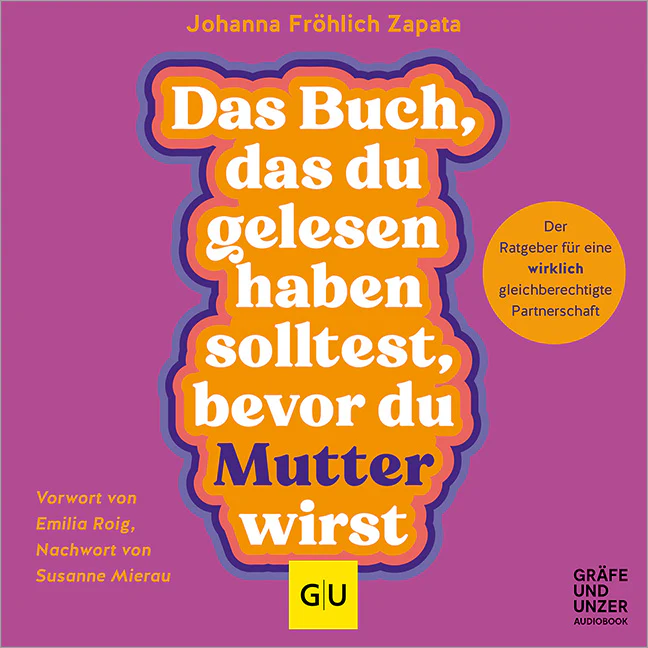 Das Buch, das du gelesen haben solltest, bevor du Mutter wirst - Image 3
