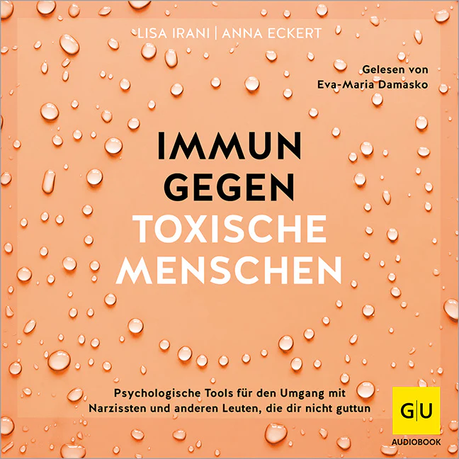 Immun gegen toxische Menschen - Image 3